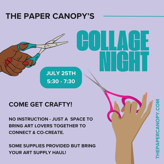 Canopy Creatives - Collage Night July 25