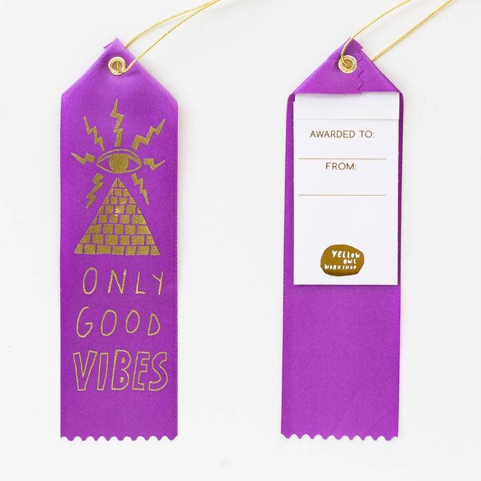 Only Good Vibes Award Ribbon